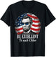 Be Excellent to Each Other Funny Abraham Lincoln Quote T-Shirt - T-Shirt | Black