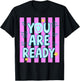 You are Ready Testing Week Test Day Teachers Students T-Shirt - T-Shirt | Black