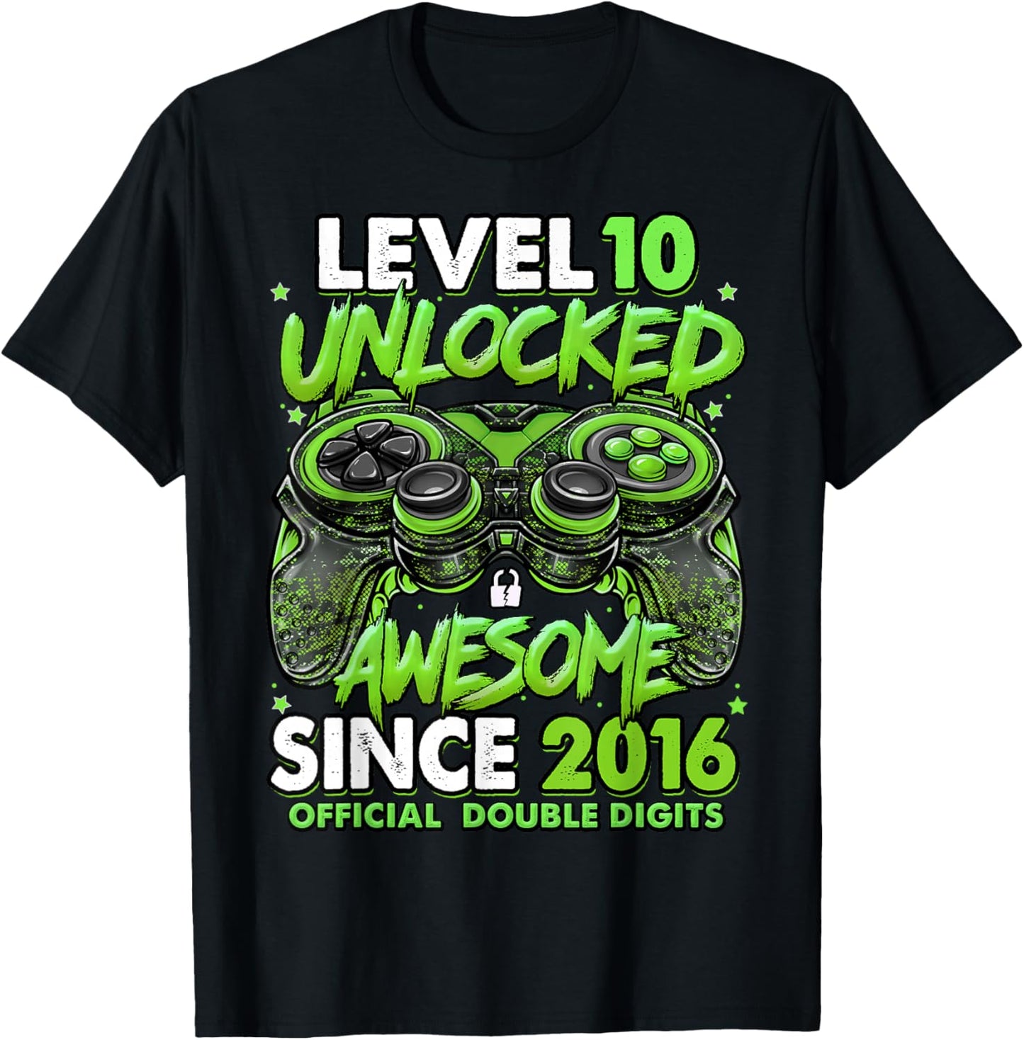 Level 10 Unlocked Awesome Since 2016 10th Birthday Gaming T-Shirt - T-Shirt | Black