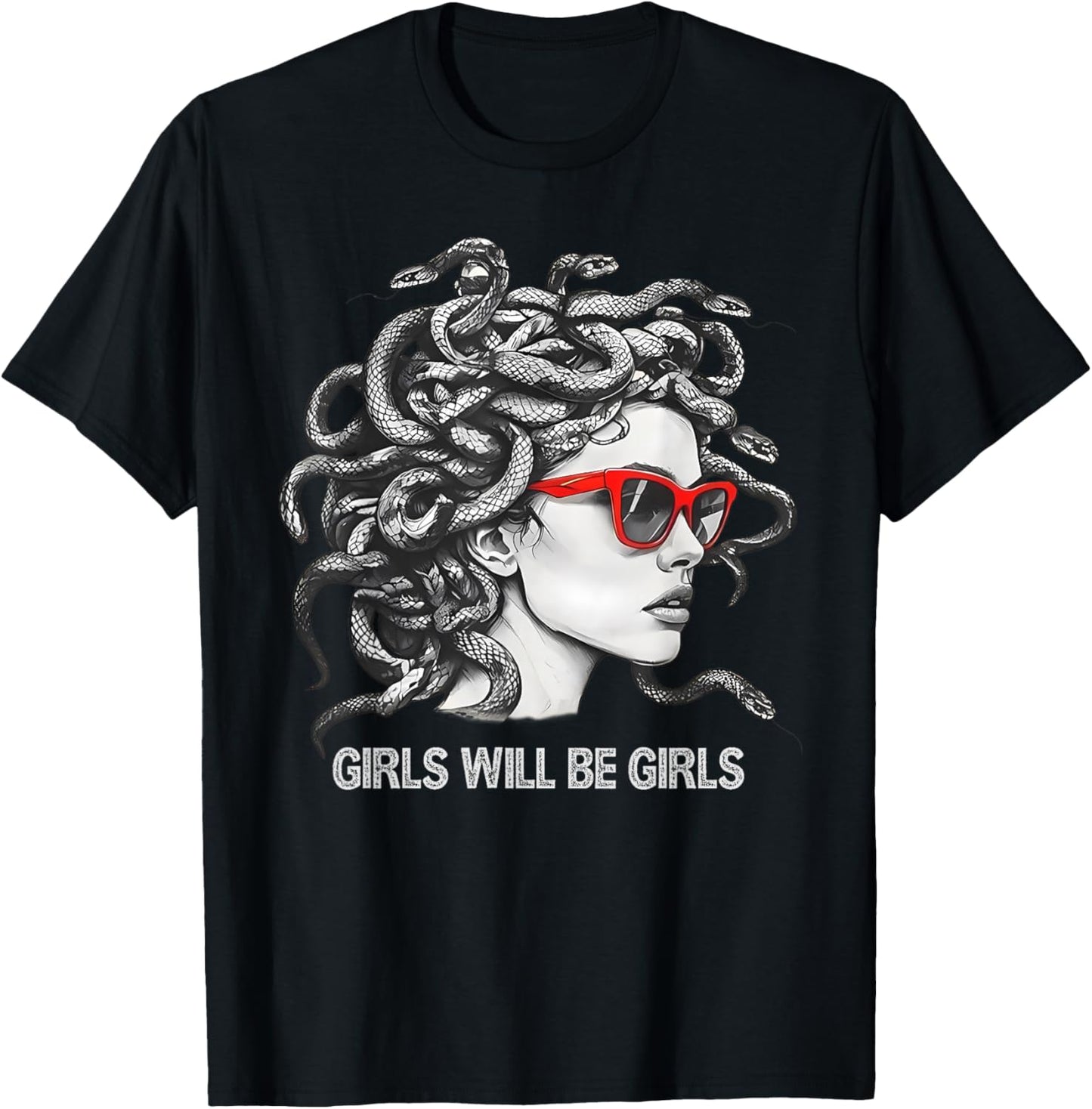 Girl Will Be Girls Shirts Medusa Feminist Women T-Shirt - T-Shirt | Black