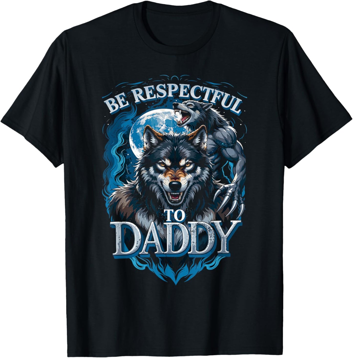 Be Respectful to Daddy Funny Meme Cringe T-Shirt - T-Shirt | Black
