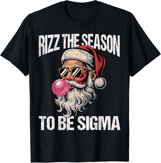 Rizz The Season to Be Sigma Santa Christmas Gen Alpha Slang T-Shirt - T-Shirt | Black