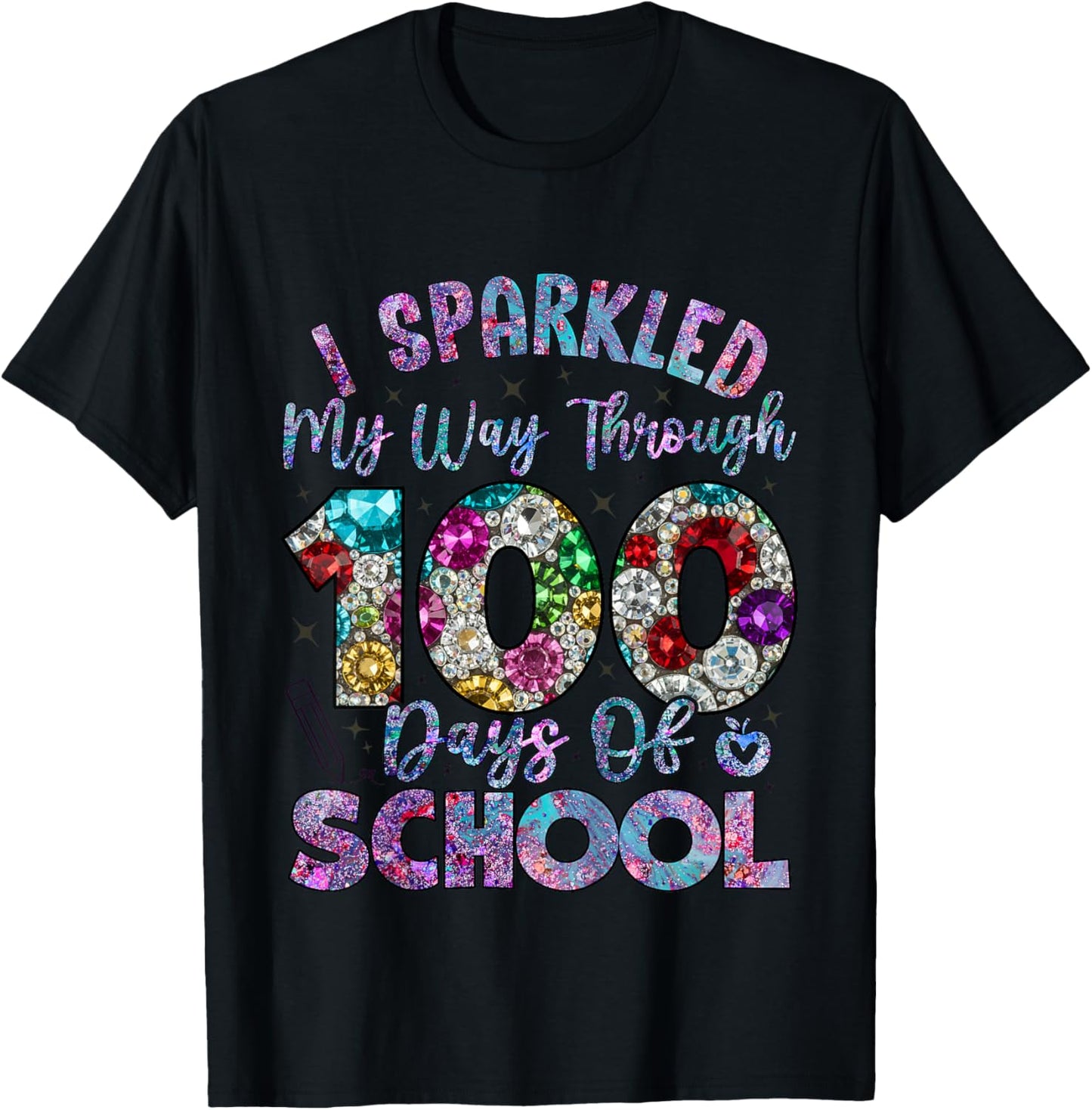 I Sparkled My Way Through 100 Days of School Sparkling Girls T-Shirt - T-Shirt | Black