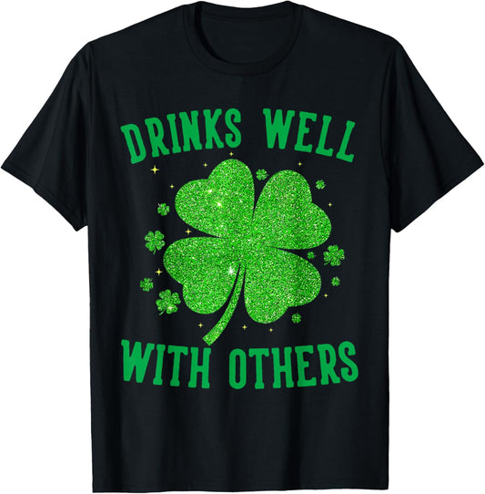 St Patricks Day Drinks Well with Others Saint Pattys Women T-Shirt - T-Shirt | Black