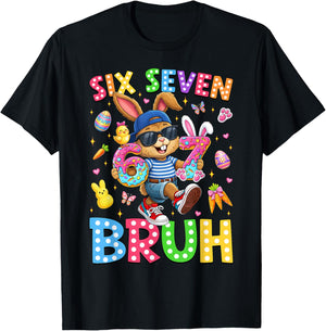 Six Seven Bruh Cute Bunny Rabbit Meme 6 7 Easter Day Boy Kid T-Shirt - T-Shirt | Black