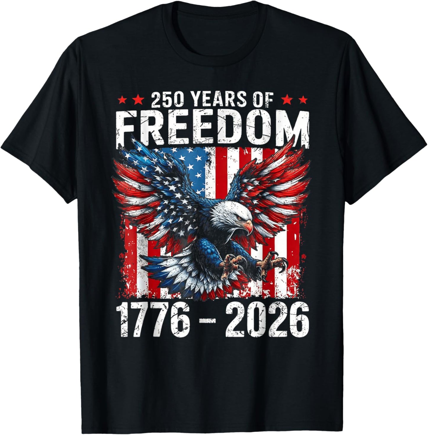 250 Years of American Freedom Eagle 1776 2026 T-Shirt - T-Shirt | Black
