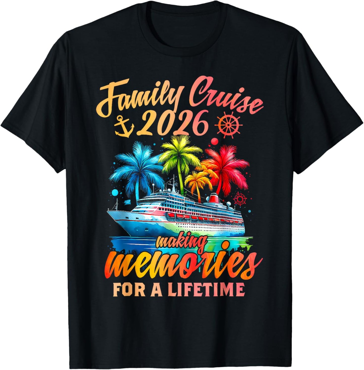 Family Cruise 2026 Family Matching Cruise Vacation Party T-Shirt - T-Shirt | Black