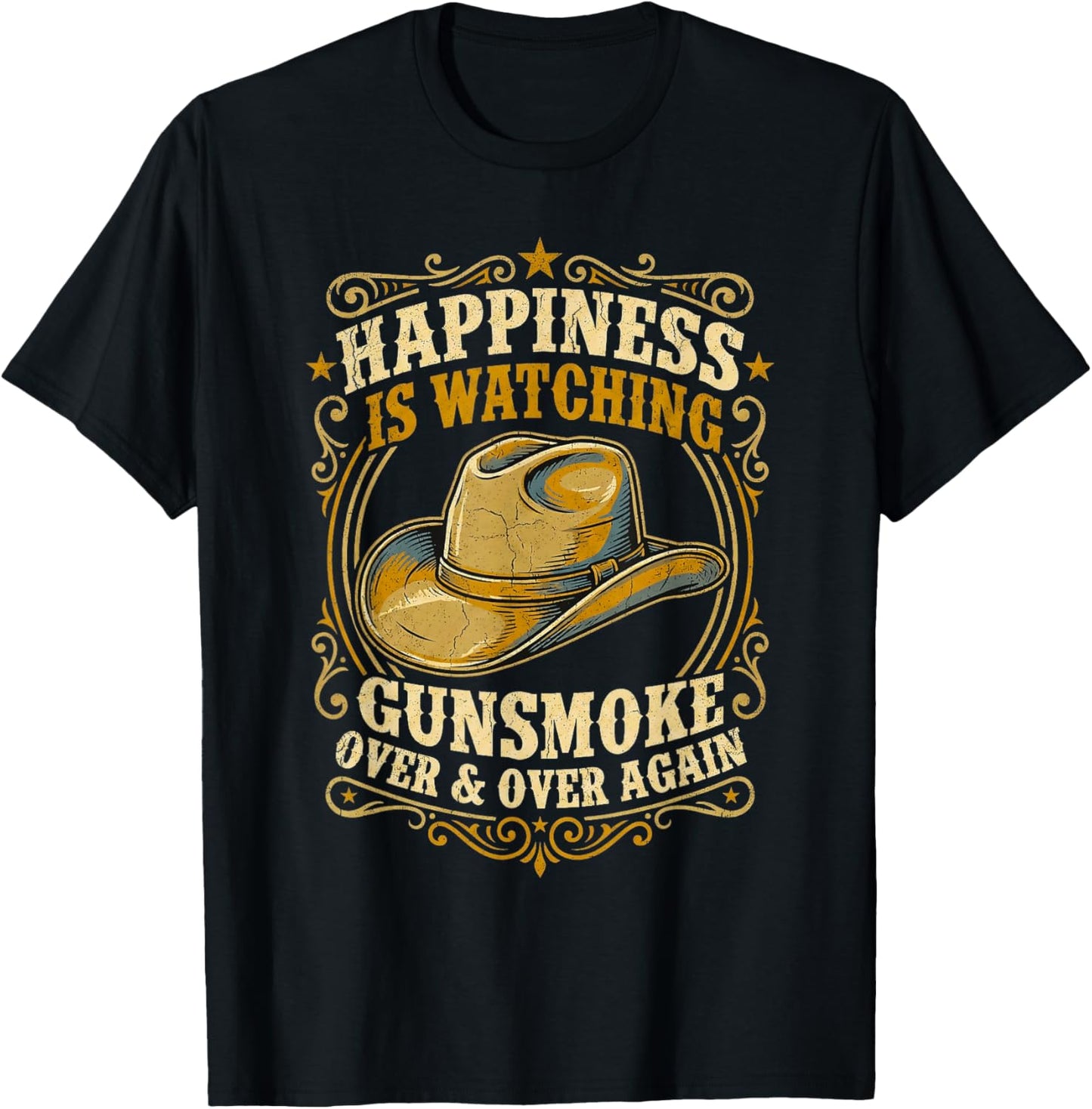 Happiness is Watching Gunsmoke Over and Over Again Western T-Shirt - T-Shirt | Black