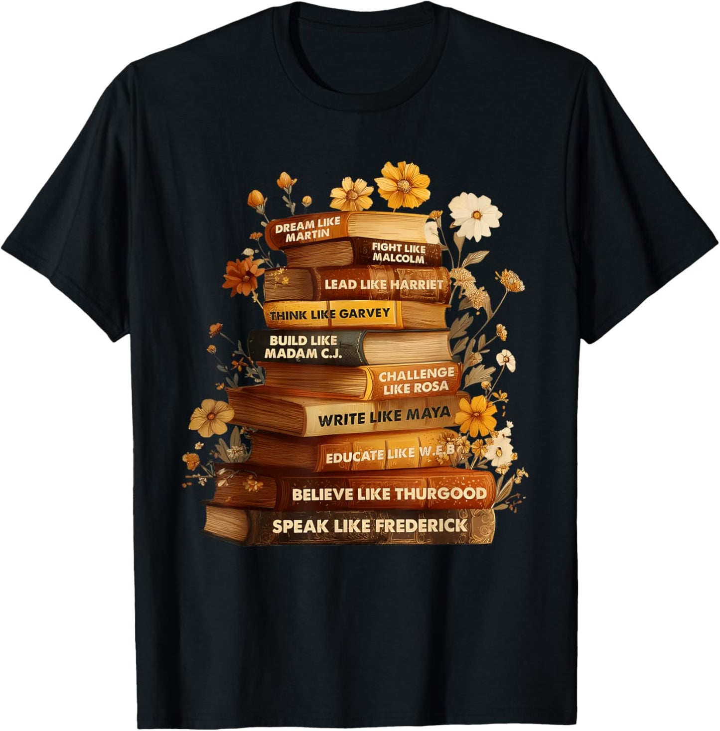 Dream Like Martin Floral Book Black History Month Women Men T-Shirt - T-Shirt | Black
