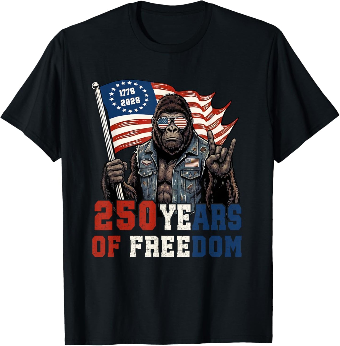 250 Years American 1776-2026 250th Birthday Bigfoot Lovers T-Shirt - T-Shirt | Black
