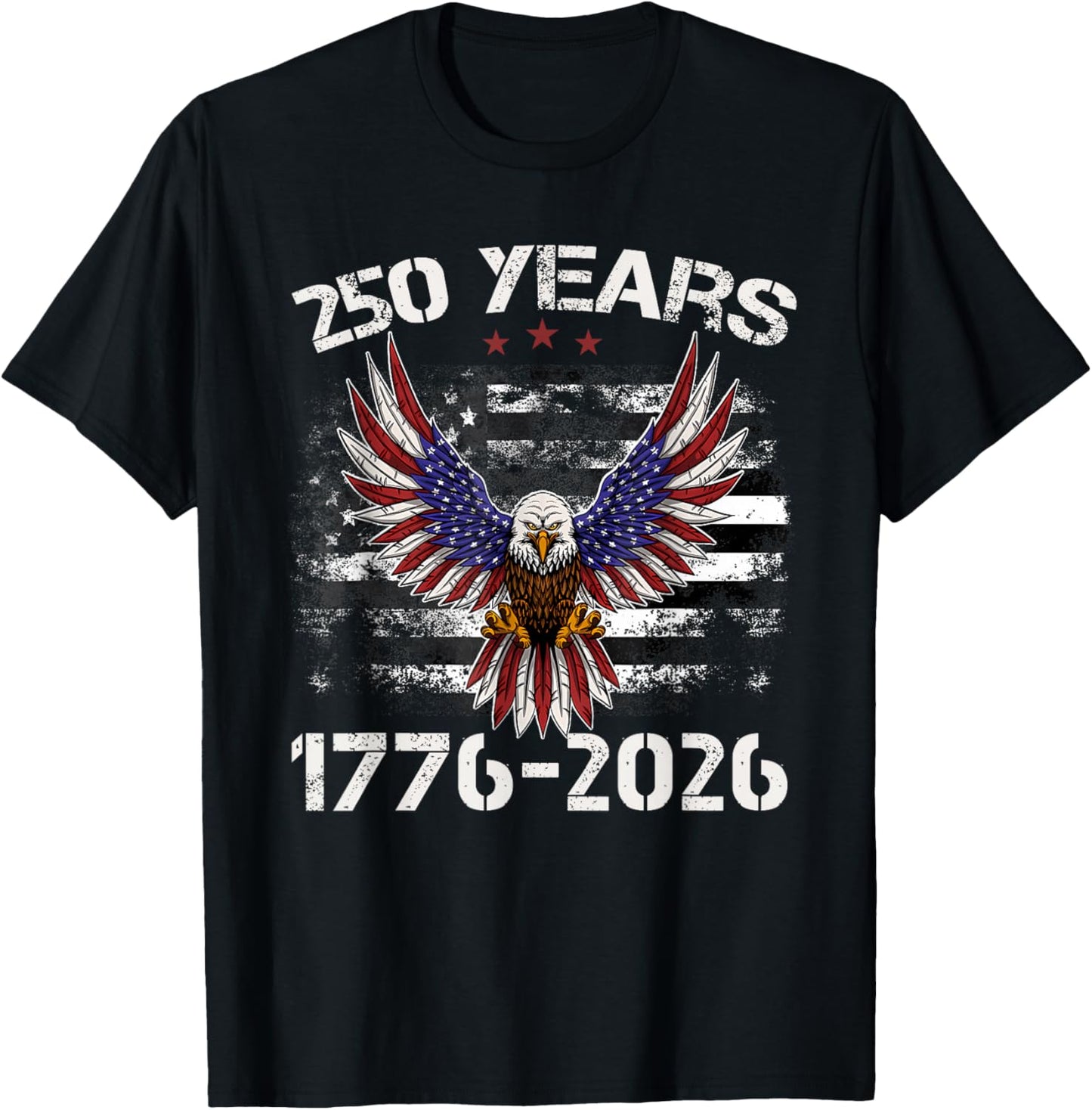 American Flag Eagle Shirt 250 Years 1776-2026 250th Birthday T-Shirt - T-Shirt | Black