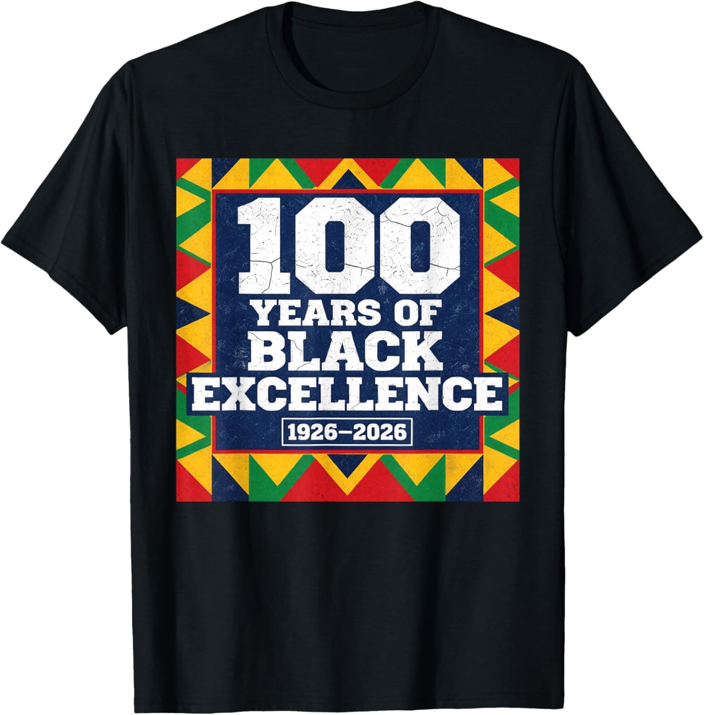 100 Years of Black Excellence Centennial Black History Month T-Shirt - T-Shirt | Black