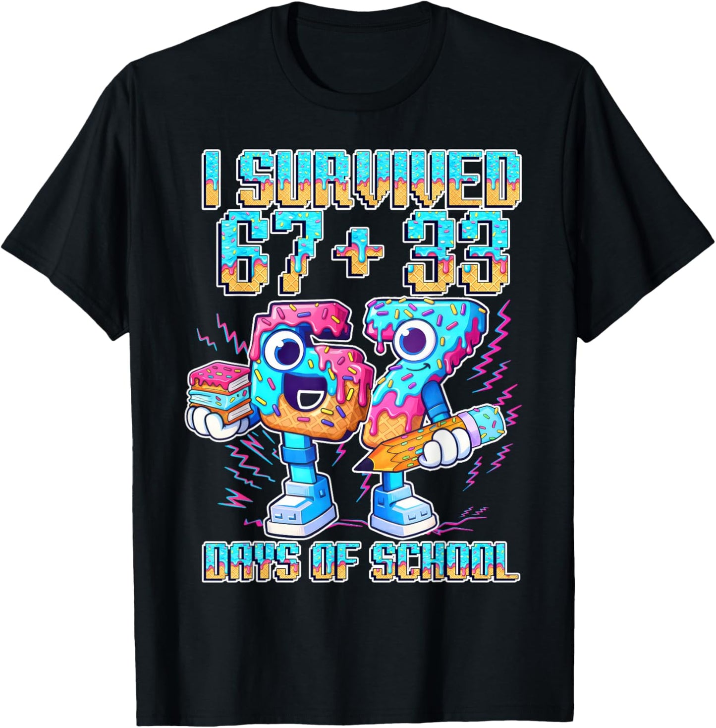 I Survived 67 33 Days of School Funny 100th Day of School T-Shirt - T-Shirt | Black