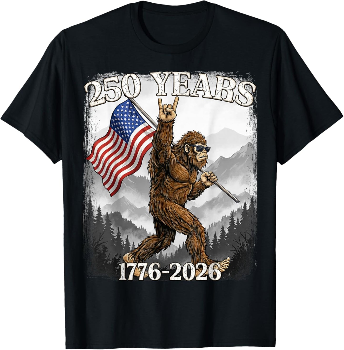 250 Years 1776–2026 Bigfoot & Flag American Patriotic T-Shirt - T-Shirt | Black