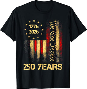 250 Years 1776-2026 250th 4th July Independence Day Freedom T-Shirt - T-Shirt | Black