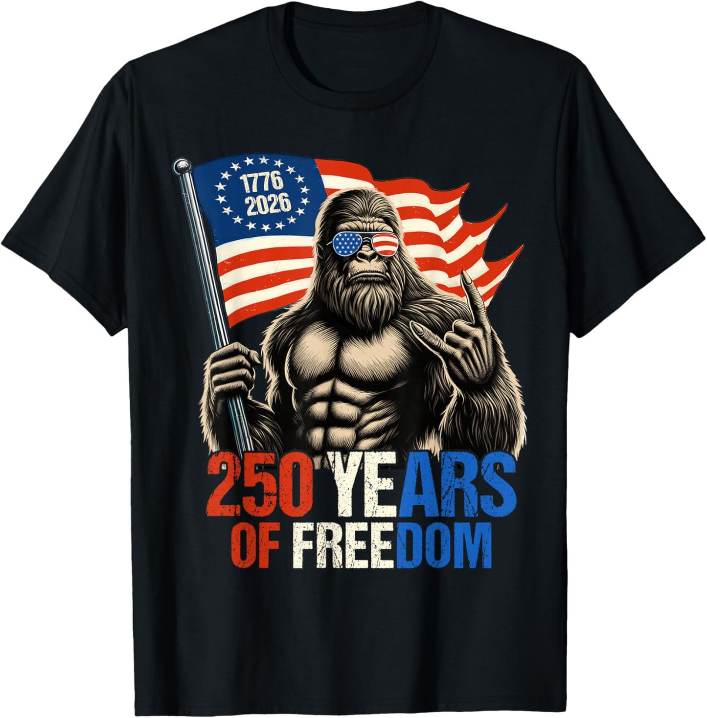 Bigfoot Sasquatch Flag 250 Years 1776-2026 250th Birthday T-Shirt - T-Shirt | Black