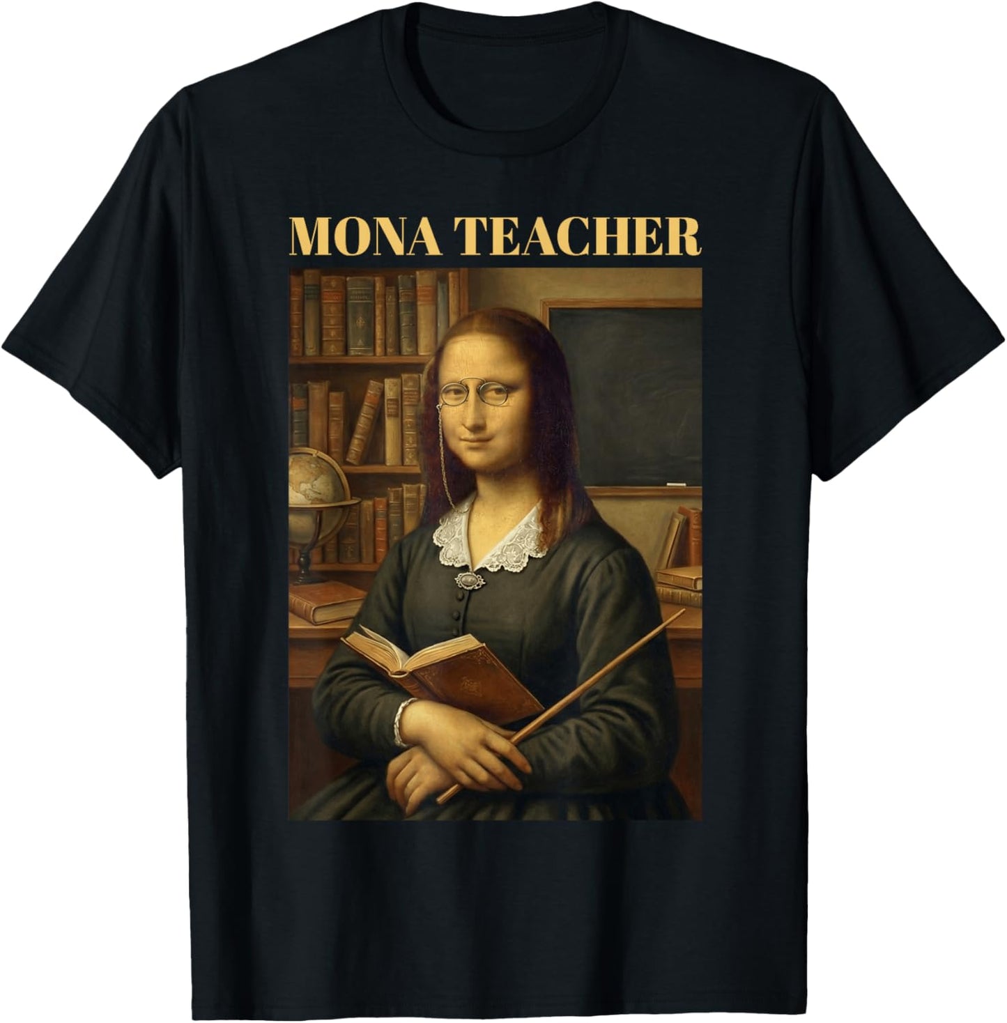 Mona Teacher - Funny Mona Lisa T-Shirt - T-Shirt | Black