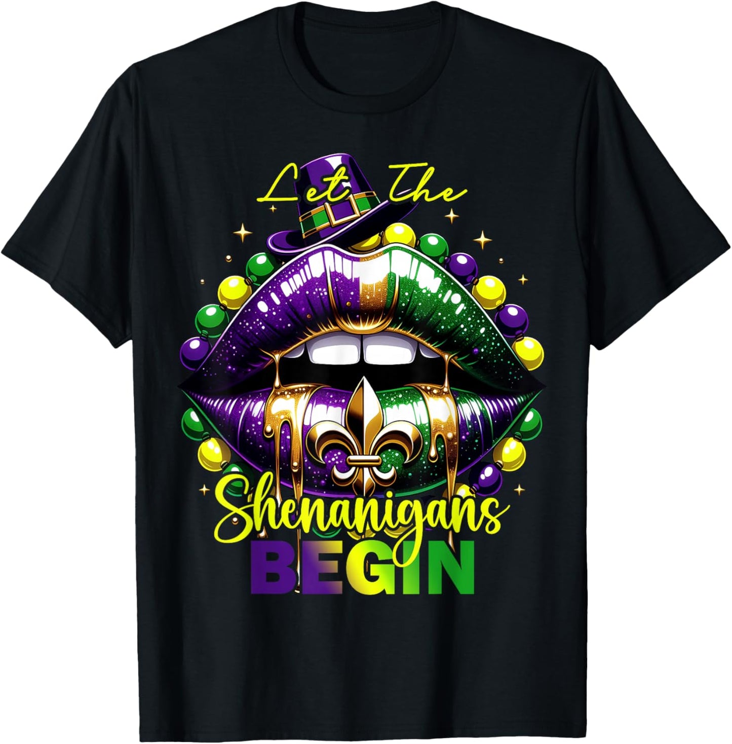 Mardi Gras Let The Shenanigans Begin Lips New Orleans T-Shirt - T-Shirt | Black