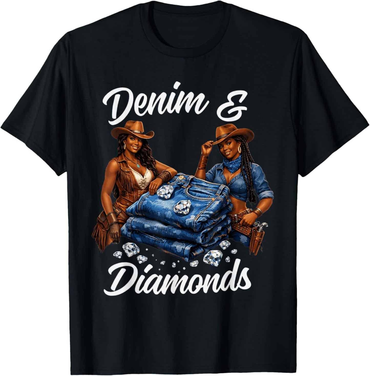 Denim and Diamonds Cowgirl Western Country Glam Women Men T-Shirt - T-Shirt | Black