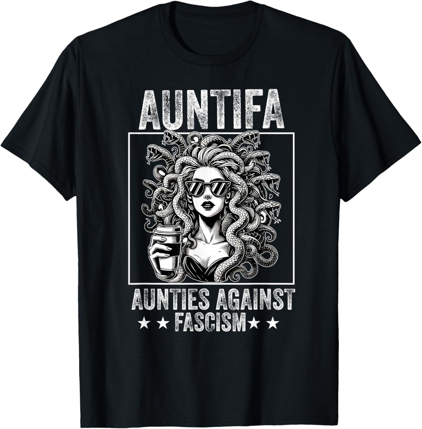 Auntifa Aunties Against Fascism Protest Medusa Feminist T-Shirt - T-Shirt | Black