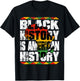 Black History is American History Men Women Kids African T-Shirt - T-Shirt | Black