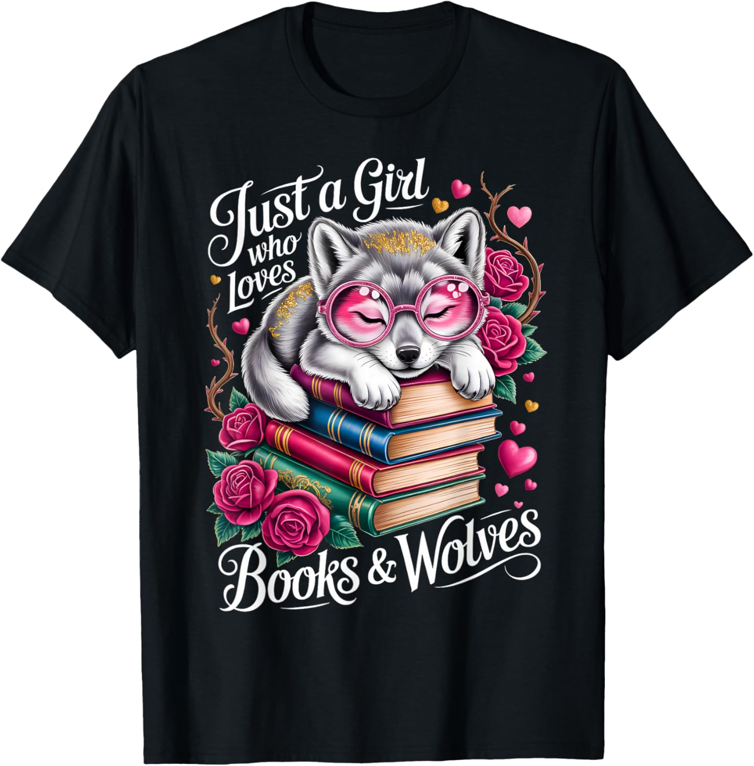 Just A Girl Who Loves Books and Wolves Cute Reading Nerd T-Shirt - T-Shirt | Black