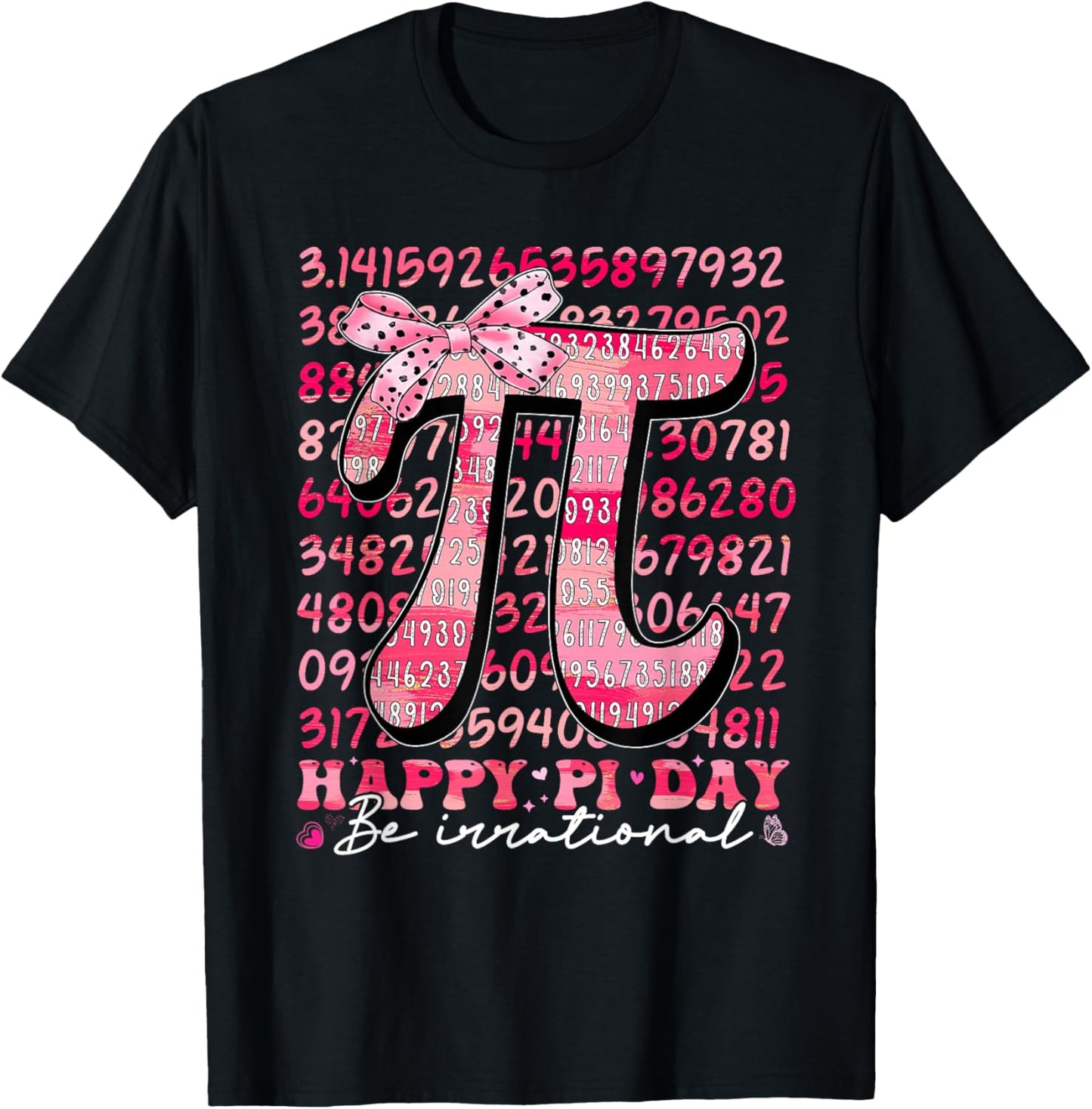 Happy Pi Day Be Irrational Pink Bow Girl Kid Math Teacher T-Shirt - T-Shirt | Black