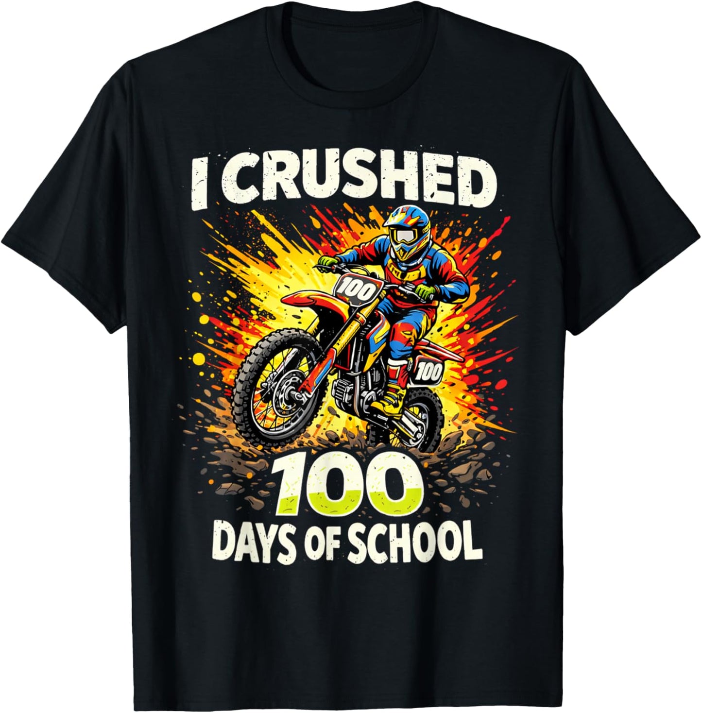 I Crushed 100 Days of School Dirt Bike Boys 100th Day Kids T-Shirt - T-Shirt | Black