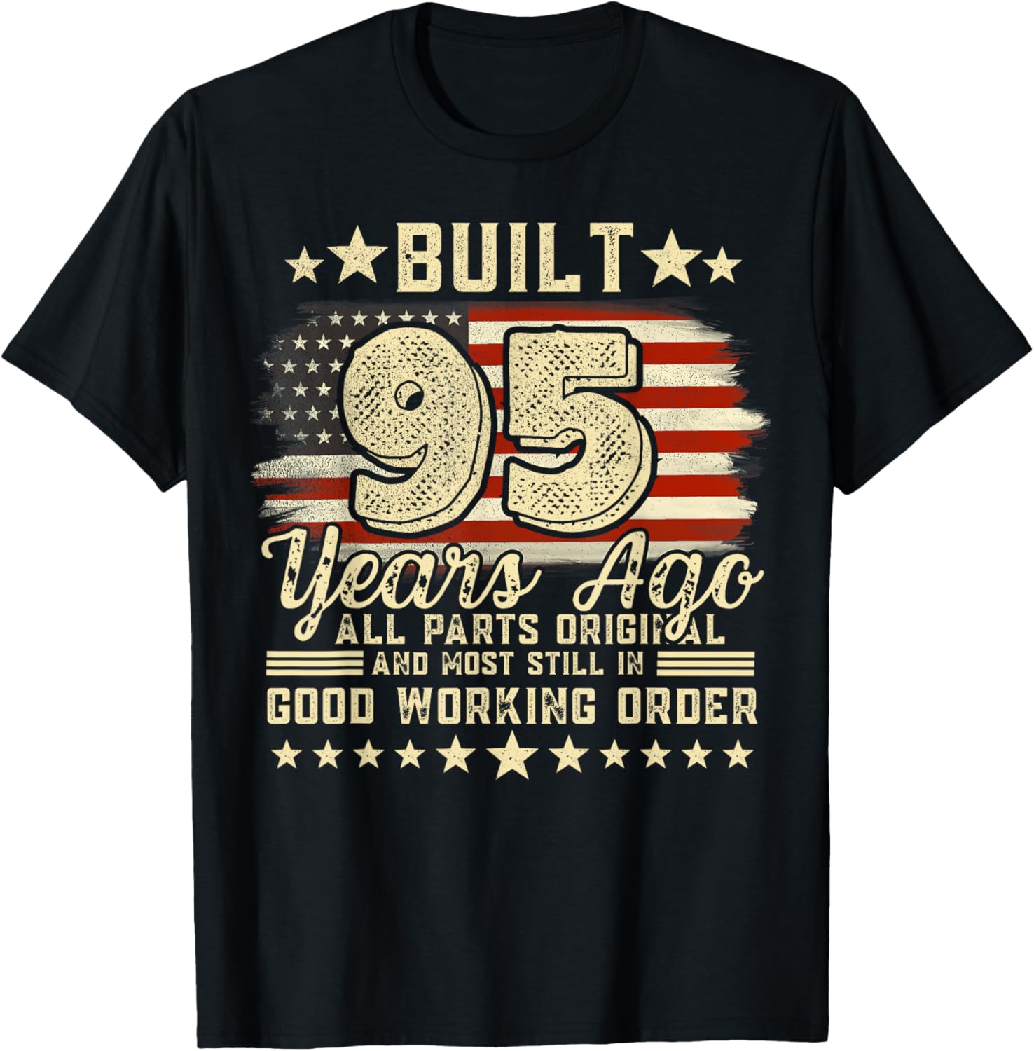 Built 95 Years Ago Funny 95th Birthday Vintage USA Flag T-Shirt - T-Shirt | Black