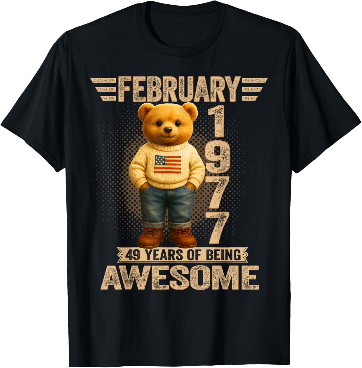 49 Year Old February 1977 Teddy Bear 49th Birthday Men Women T-Shirt - T-Shirt | Black