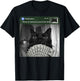 There is Motion at Your Front Door Funny Black Cat Motion T-Shirt - T-Shirt | Black