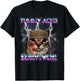 Funny Cat Meme I Survived Today's Tummy Ache T-Shirt - T-Shirt | Black