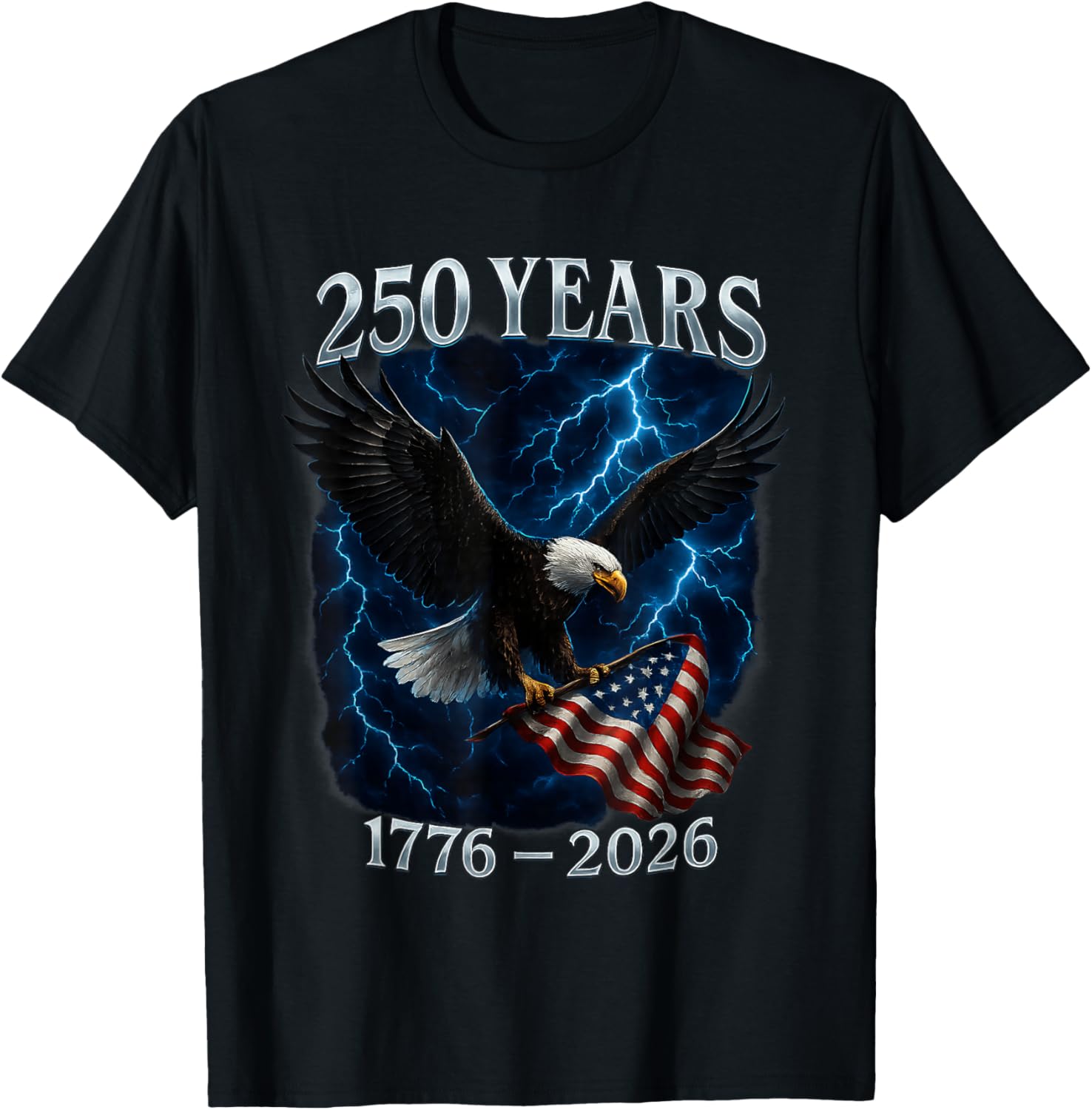 American 250 Years Eagle USA Flag Patriotic 1776 to 2026 T-Shirt - T-Shirt | Black