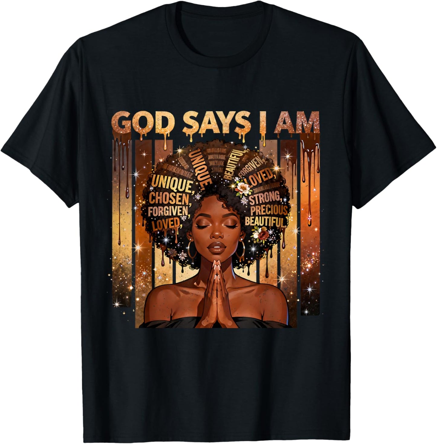 God Says I Am Chosen Loved Black Woman Faith Design T-Shirt - T-Shirt | Black