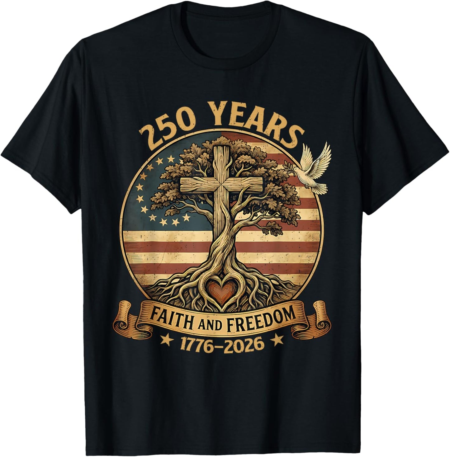 250 Years Faith and Freedom Christian USA 250th Anniversary T-Shirt - T-Shirt | Black