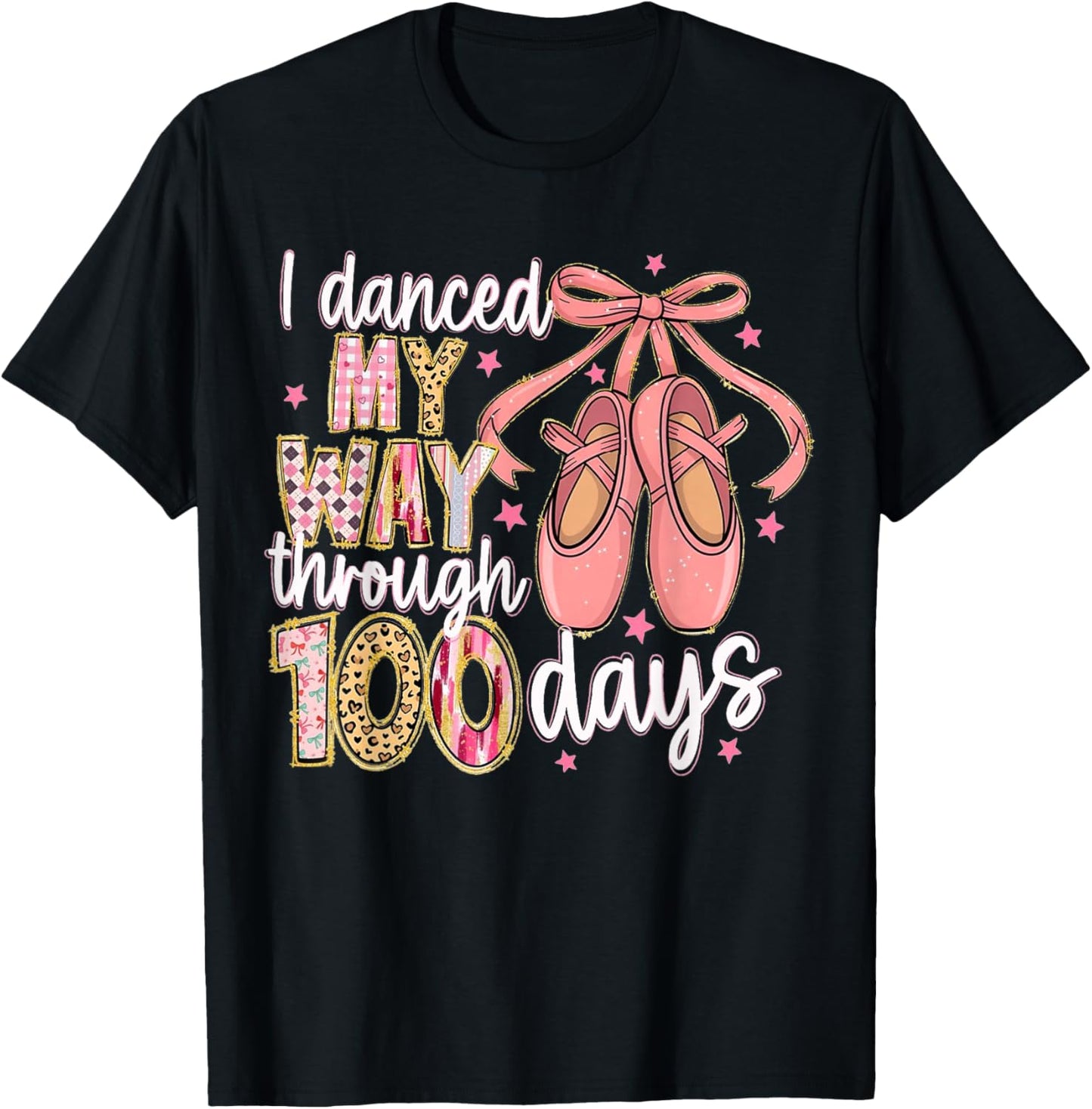 I Danced My Way Through 100 Days Ballet 100 Days of School T-Shirt - T-Shirt | Black