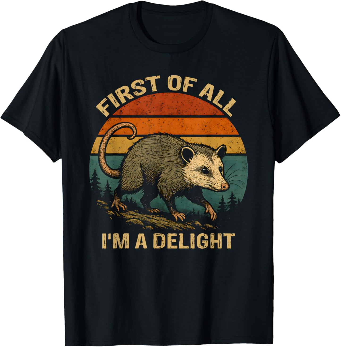 First of All I'm A Delight Vintage Opossum Funny Possum T-Shirt - T-Shirt | Black