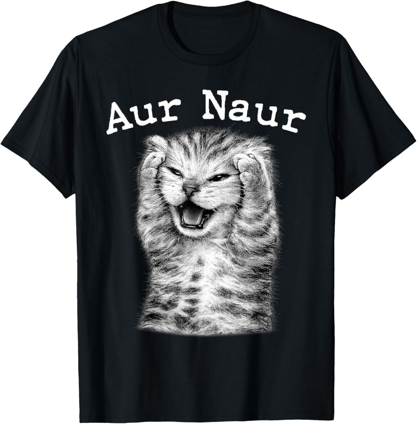 AUR Naur Silly Cat Funny Meme Women Kid Teen Youth T-Shirt - T-Shirt | Black