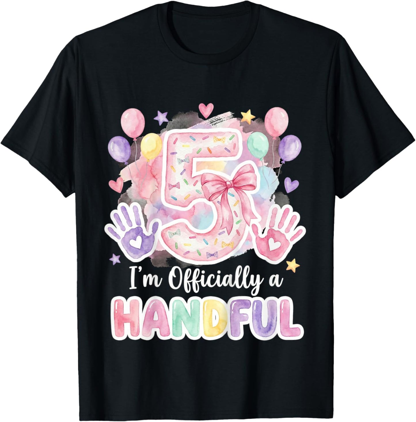 I'm Officially A Handful Five Pink Bow 5th Birthday Girls T-Shirt - T-Shirt | Black