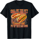 Call Me The Vet Cause I Be Puttin' These Dogs Down Hotdog T-Shirt - T-Shirt | Black