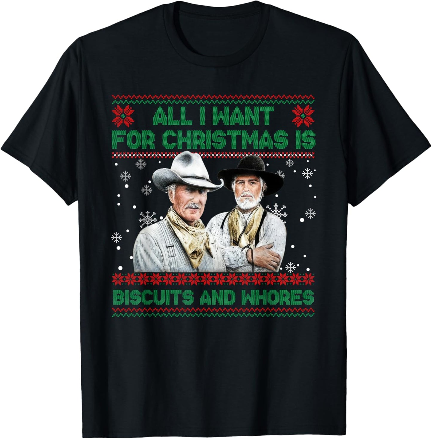 Western Cowboys Biscuits and Whores Christmas Quote T-Shirt - T-Shirt | Black