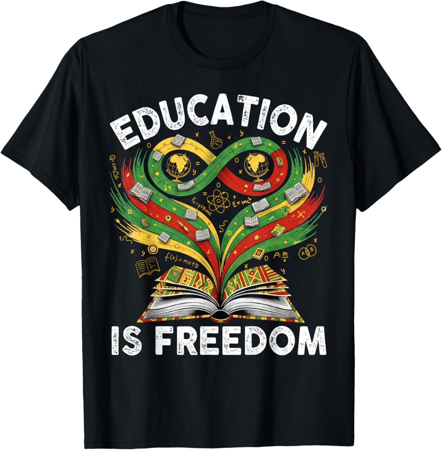 Black History Education is Freedom Books Black History T-Shirt - T-Shirt | Black