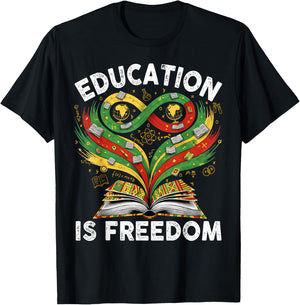 Black History Education is Freedom Books Black History T-Shirt - T-Shirt | Black