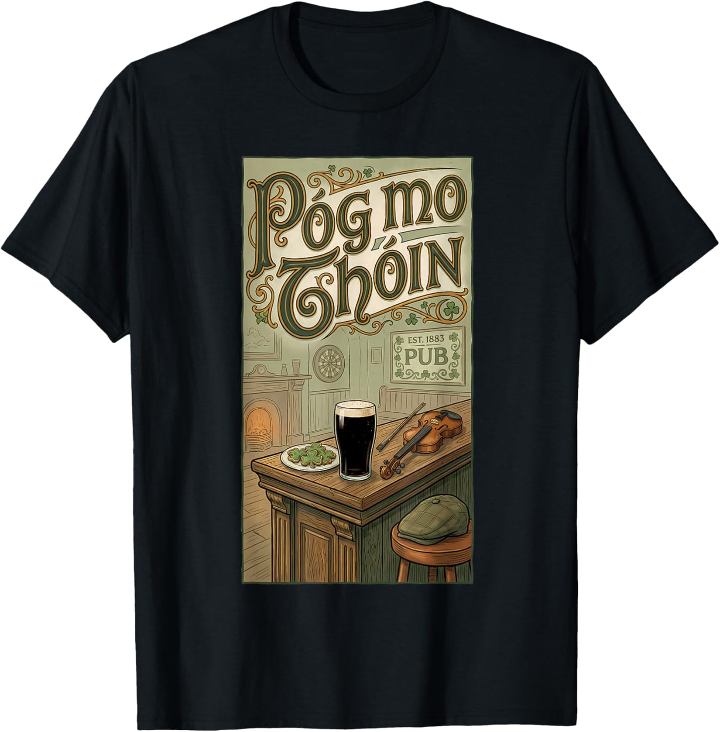 Irish Pub Scene Pog Mo Thoin St Patricks Day T-Shirt - T-Shirt | Black