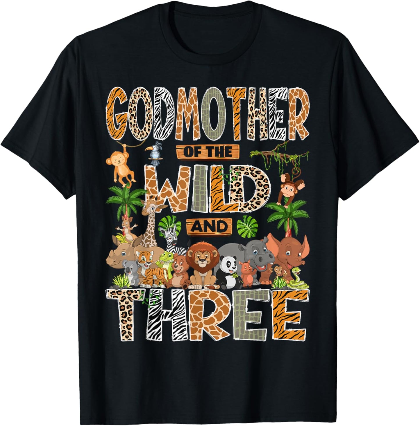 Godmother of The Wild & Three 3rd Birthday Boy Safari Jungle T-Shirt - T-Shirt | Black