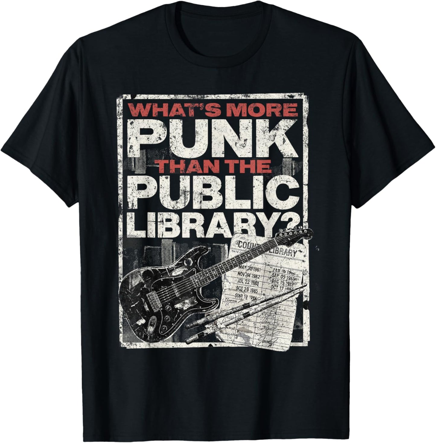 What's More Punk Than The Public Library T-Shirt - T-Shirt | Black