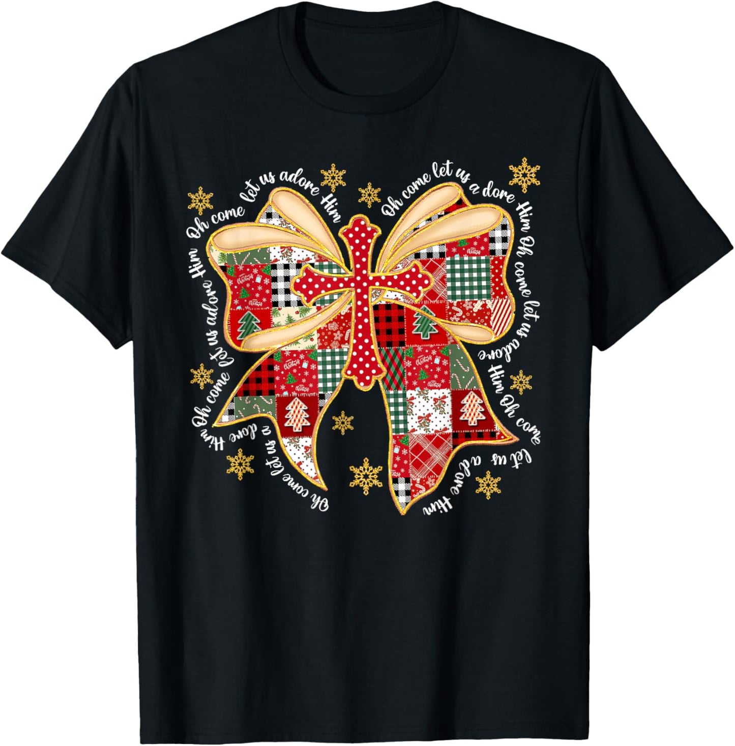 Oh Come Let Us Adore Him Jesus Coquette Bow Cross Patchwork T-Shirt - T-Shirt | Black