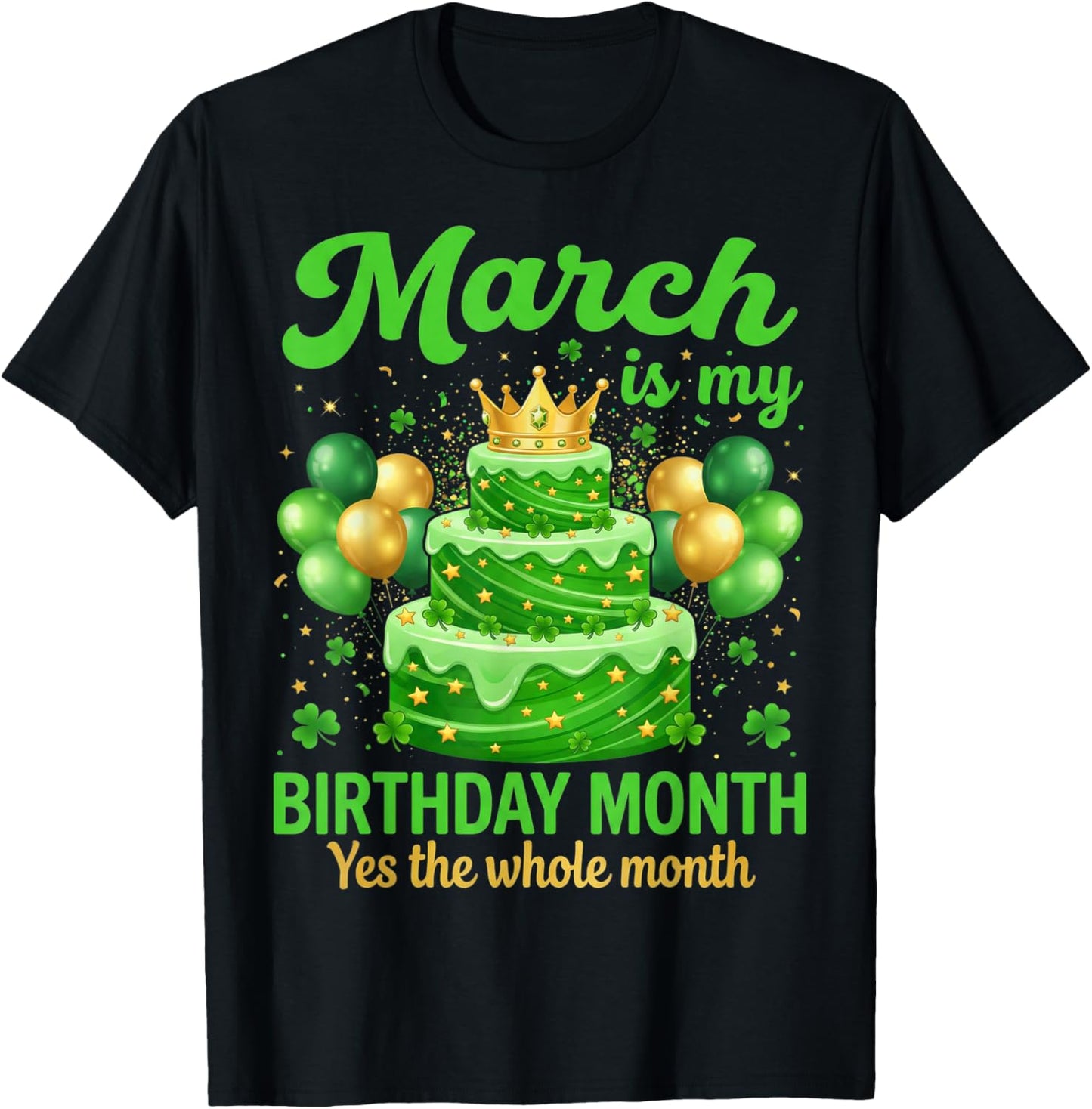Happy St Patricks Day Its My Birthday Born Irish Bday Gifts T-Shirt - T-Shirt | Black