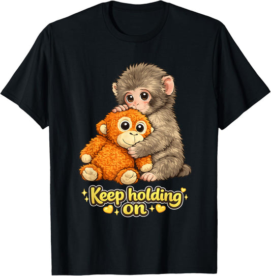 Punch Monkey with Teddy Bear Cuddling Keep Holding On Meme T-Shirt - T-Shirt | Black