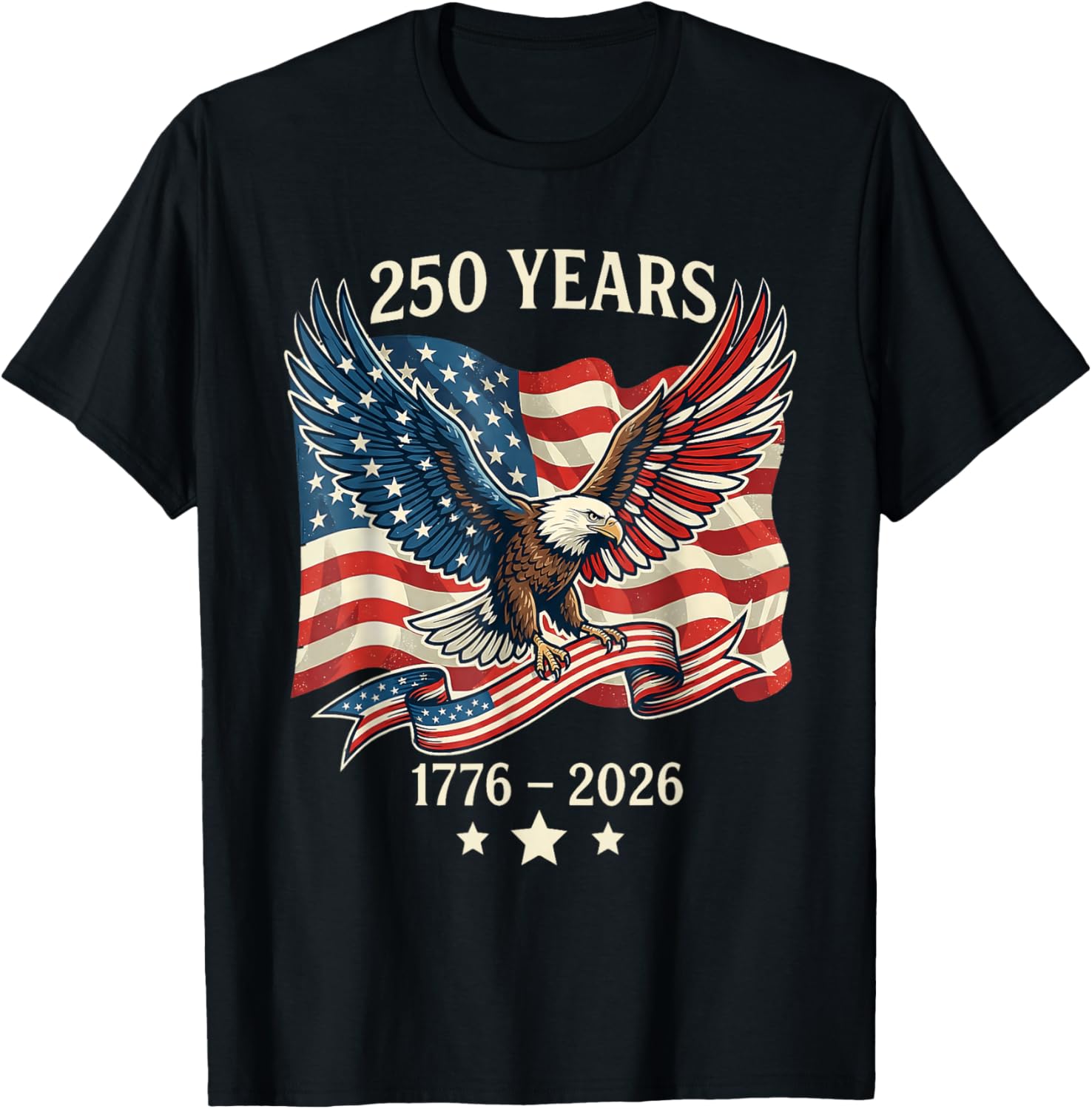 250 Year American 1776 2026 250th Eagle Patriotic 4th July T-Shirt - T-Shirt | Black